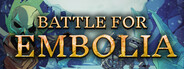 Battle For Embolia