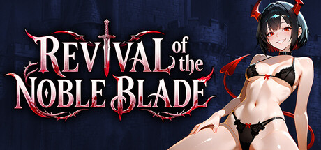 Revival of the Noble Blade — Steam header