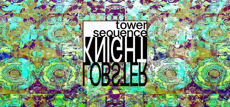 tower sequence KNIGHT LOBSTER
