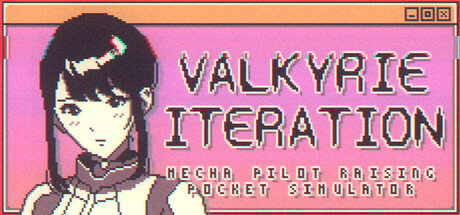 Valkyrie Iteration: Mecha Pilot Raising Pocket Simulator — Steam header