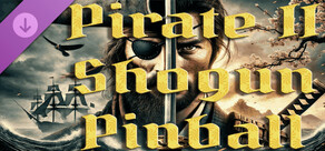 Pinball Pirate II Shogun
