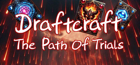 Draftcraft:The Path Of Trials — Steam header
