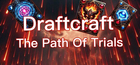 Draftcraft:The Path Of Trials: header artwork