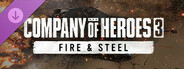 Company of Heroes 3: Fire & Steel