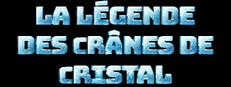 La Légende Des Crânes De Cristal - Sortie jeu vidéo OCT 2026