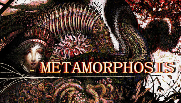 METAMORPHOSIS