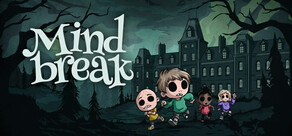 Mindbreak