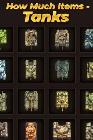 How Much Items - Tanks