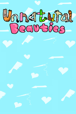 Unnatural Beauties