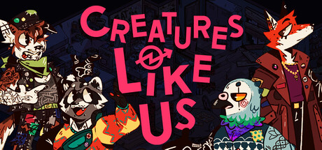 Creatures Like Us — Steam header
