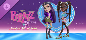 Bratz®Rhythmus & Stil - „Kumi und Felicia“-Paket
