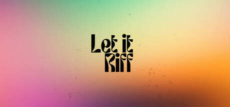 Let It Riff — header artwork