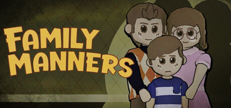 Family Manners — Steam header