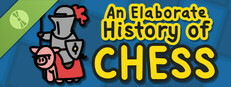 An Elaborate History of Chess Demo