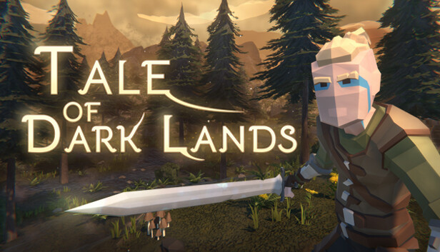 Save 10% on Tale of Dark Lands on Steam