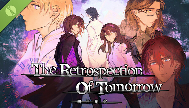 The Retrospection of Tomorrow Demo på Steam