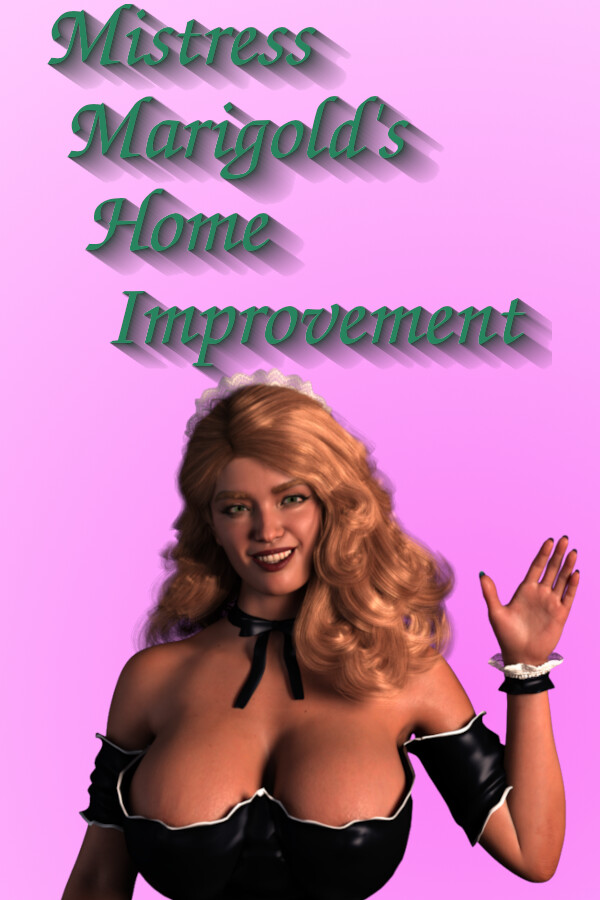 Mistress Marigold's Home Improvement