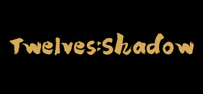 Twelves:Shadow