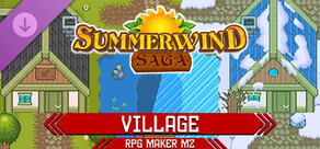 RPG Maker MZ - Summerwind Saga - Village