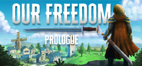Our Freedom: Prologue — Steam header
