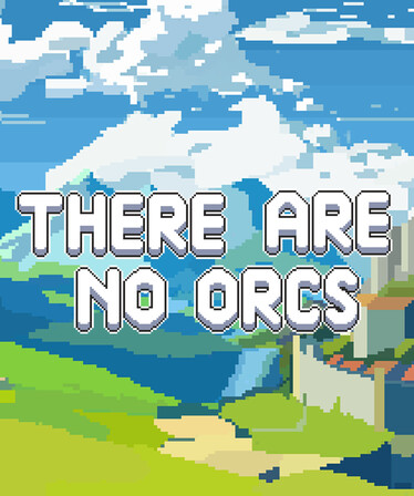 There Are No Orcs