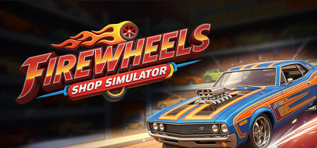 Firewheels Shop Simulator — Steam header