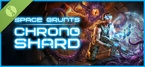 Space Grunts: Chrono Shard Demo