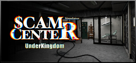 Scam Center Simulator: UnderKingdom