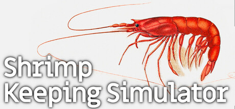 Shrimp Keeping Simulator — Steam header