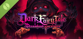 Dark Fairy Tale: Dreamland Survivors Demo
