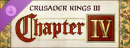 Crusader Kings III: Chapter IV