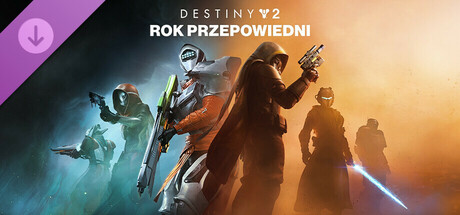 Destiny 2: Rok Przepowiedni