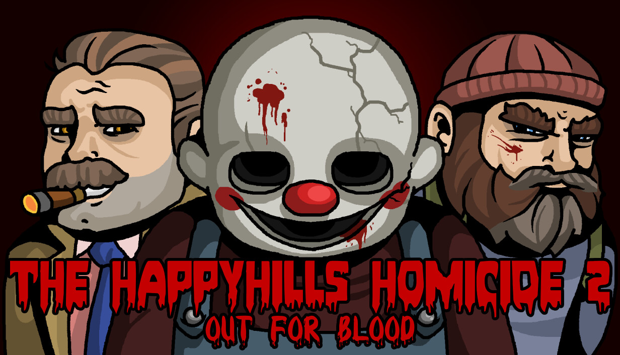 The Happyhills Homicide 2: Out For Blood capsule_616x353.jpg
