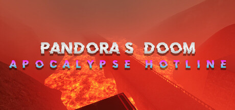 Pandora's Doom: Apocalypse Hotline — Steam header