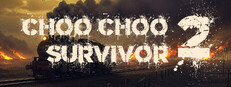 Choo Choo Survivor 2