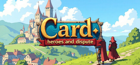 Card: Heroes and Dispute — Steam header