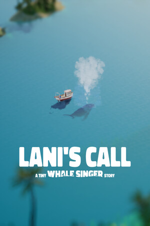 Lani's Call: A tiny Whale Singer story