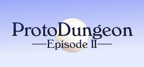 ProtoDungeon: Episode II