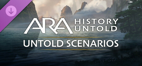 Ara: History Untold - Untold Scenarios 