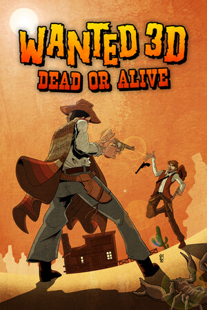 Wanted 3D: Dead or alive