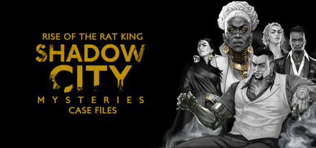 Shadow City Mysteries: Case Files - Rise of the Rat King Cover Image