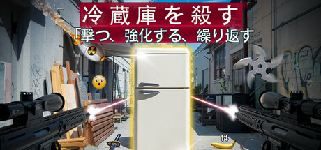 KILL.THE.FRIDGE - Shoot, Upgrade, Repeat