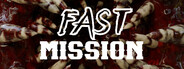 Fast Mission
