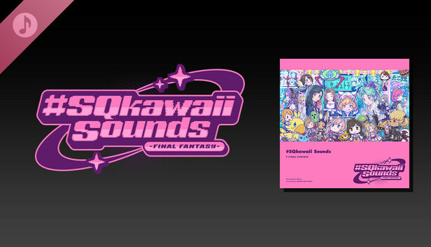 Save 10% on #SQkawaii Sounds -FINAL FANTASY- on Steam