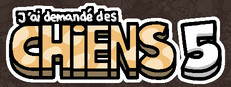 J'ai demandé des chiens 5
