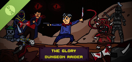 The Glory Dungeon Raider Demo
