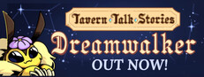 Tavern Talk Stories: Dreamwalker