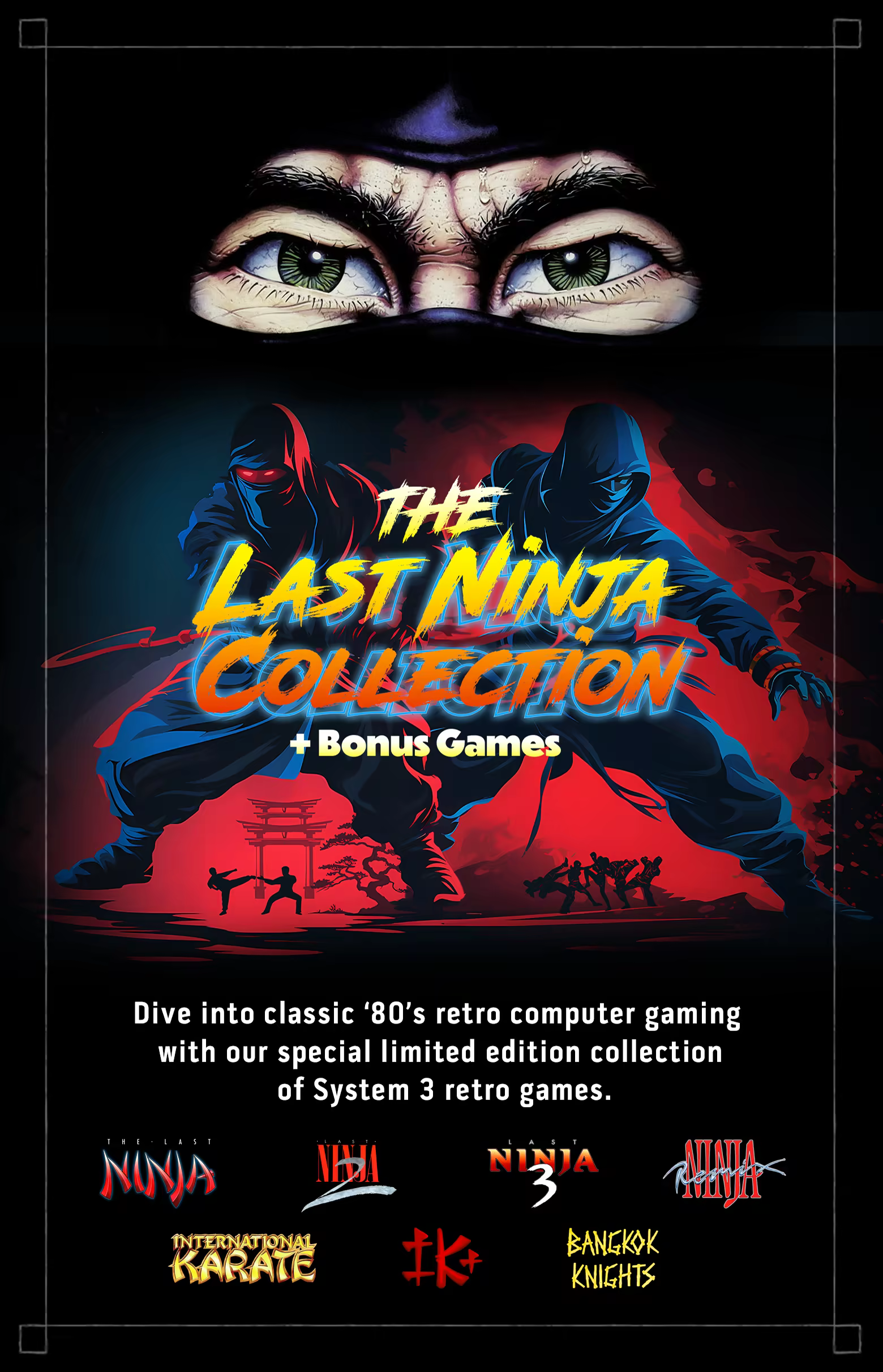 The Last Ninja Collection + Bonus Games