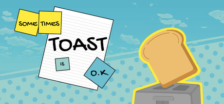 Sometimes Toast is O.K. Cover Image