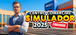 Mall Simulator 2025: Prologue